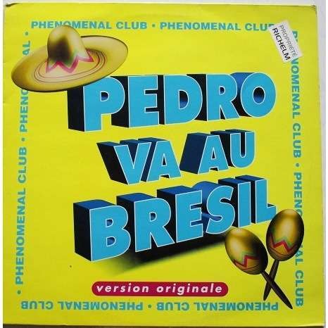 Phenomenal Club - Pedro va au bresil pic