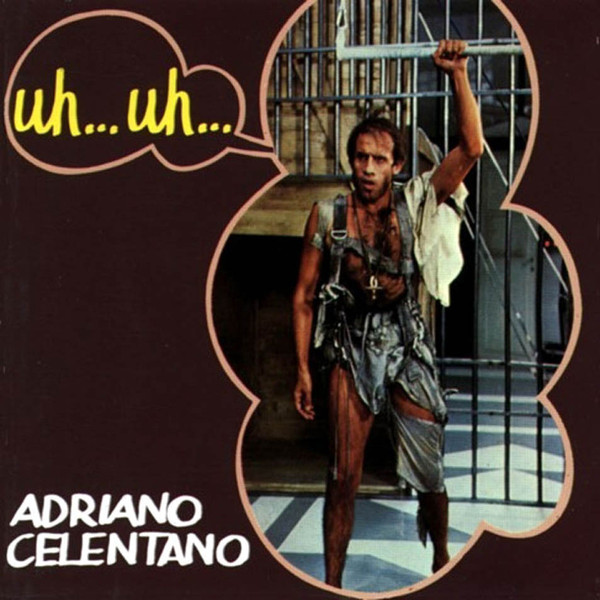 Adriano Celentano - Uh uh pic