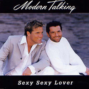 Modern talking - Sexy sexy lover pic