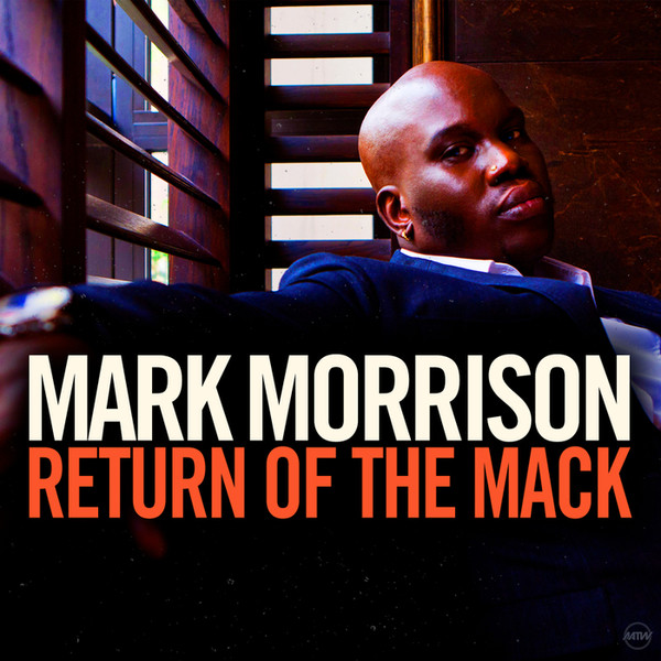 Mark Morrison - Return Of The Mack pic