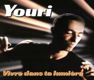 Youri - Vivre dans ta lumiere pic