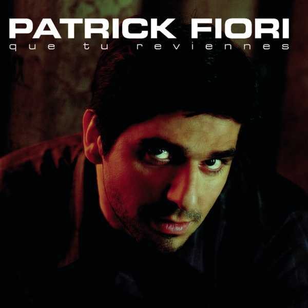 Patrick Fiori - Que tu reviennes pic