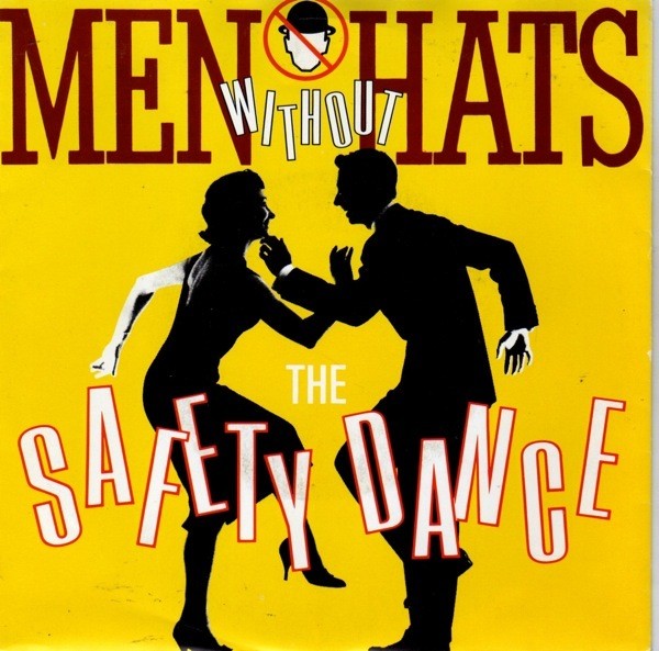 Men Without Hats - Safety Dance pic