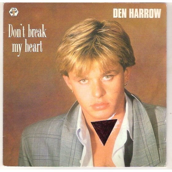 Den Harrow - Dont break my heart pic