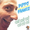 Pippo Franco - Chì Chì Chì Cò Cò Cò 
