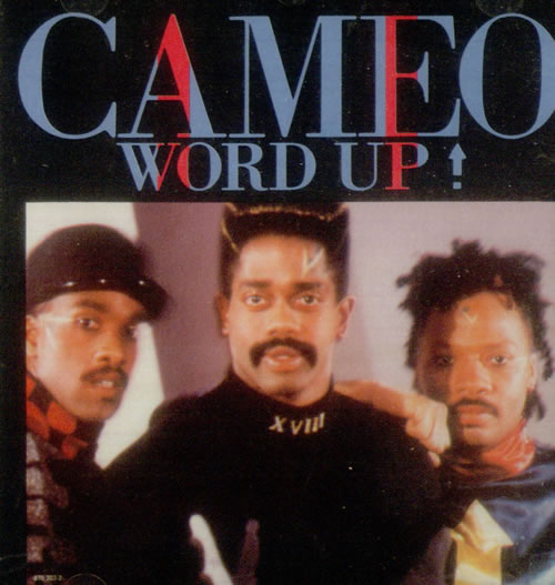 Cameo - Word Up