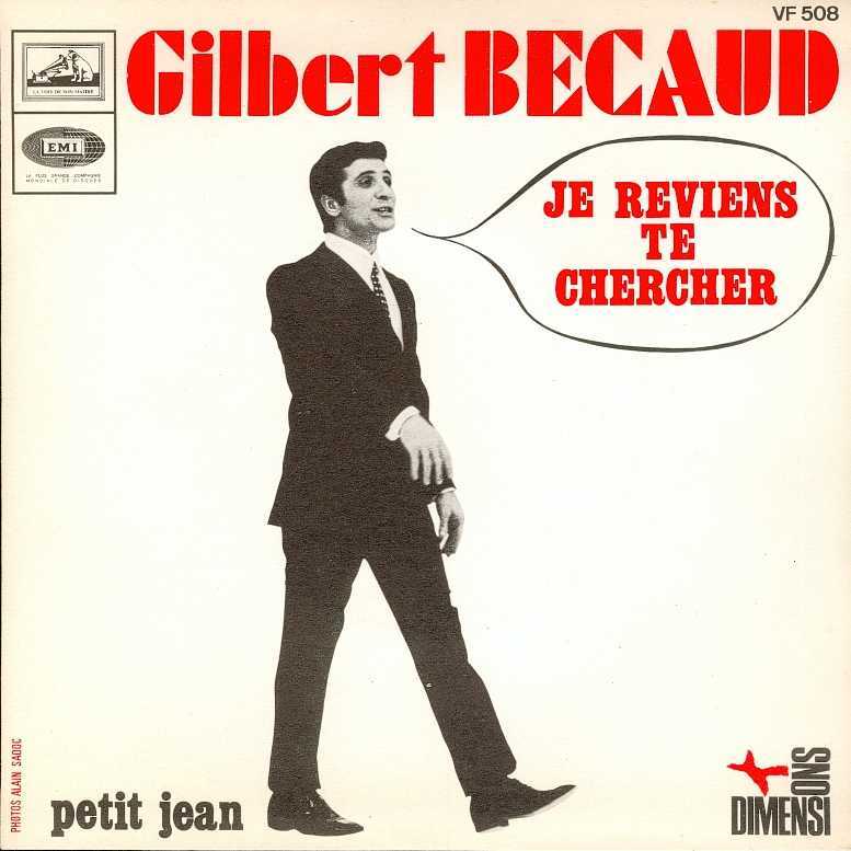 Gilbert Becaud Je Reviens Te Chercher Parole